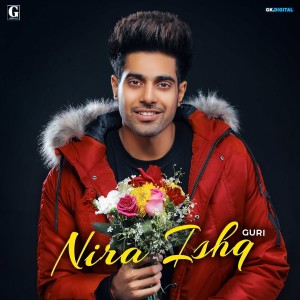 ดาวน์โหลดและฟังเพลง Nira Ishq พร้อมเนื้อเพลงจาก Guri