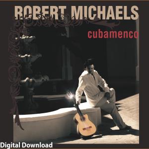 Robert Michaels的專輯Cubamenco