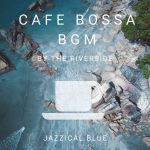 收听Jazzical Blue的Cabasa Creek歌词歌曲