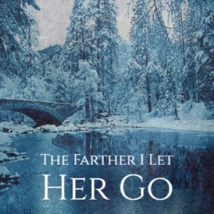 Listen to The Farther I Let Her Go song with lyrics from Mack Vickery