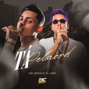 Album TA PELAORD (Explicit) from DJ AZIN