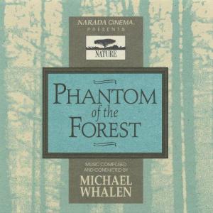 อัลบัม Phantom Of The Forest ศิลปิน Michael Whalen