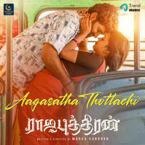 Listen to Aagasatha Thottachi (From "Rajaputhiran") song with lyrics from Nawfal Raja AIS