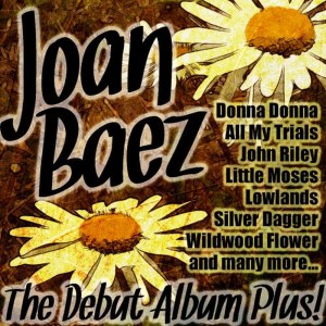 Joan Baez的專輯The Debut Album Plus!