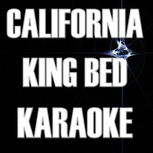ดาวน์โหลดและฟังเพลง California King Bed พร้อมเนื้อเพลงจาก Unknown Artists