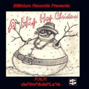 ดาวน์โหลดและฟังเพลง A Hip Hop Christmas พร้อมเนื้อเพลงจาก daPimP
