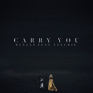 收聽Ruelle的Carry You歌詞歌曲