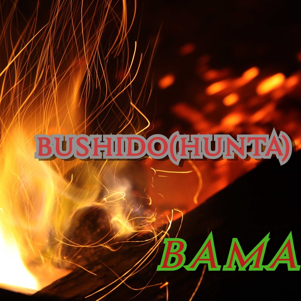 Bushido(Hunta) (Explicit)