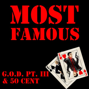 Album Most Famous (Explicit) from G.O.D. PT.III