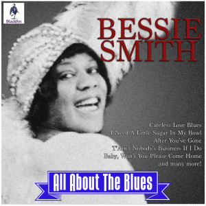 收聽Bessie Smith的If You Don't, I Know Who Will歌詞歌曲