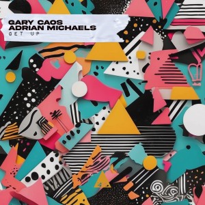 Album Get Up from Gary Caos
