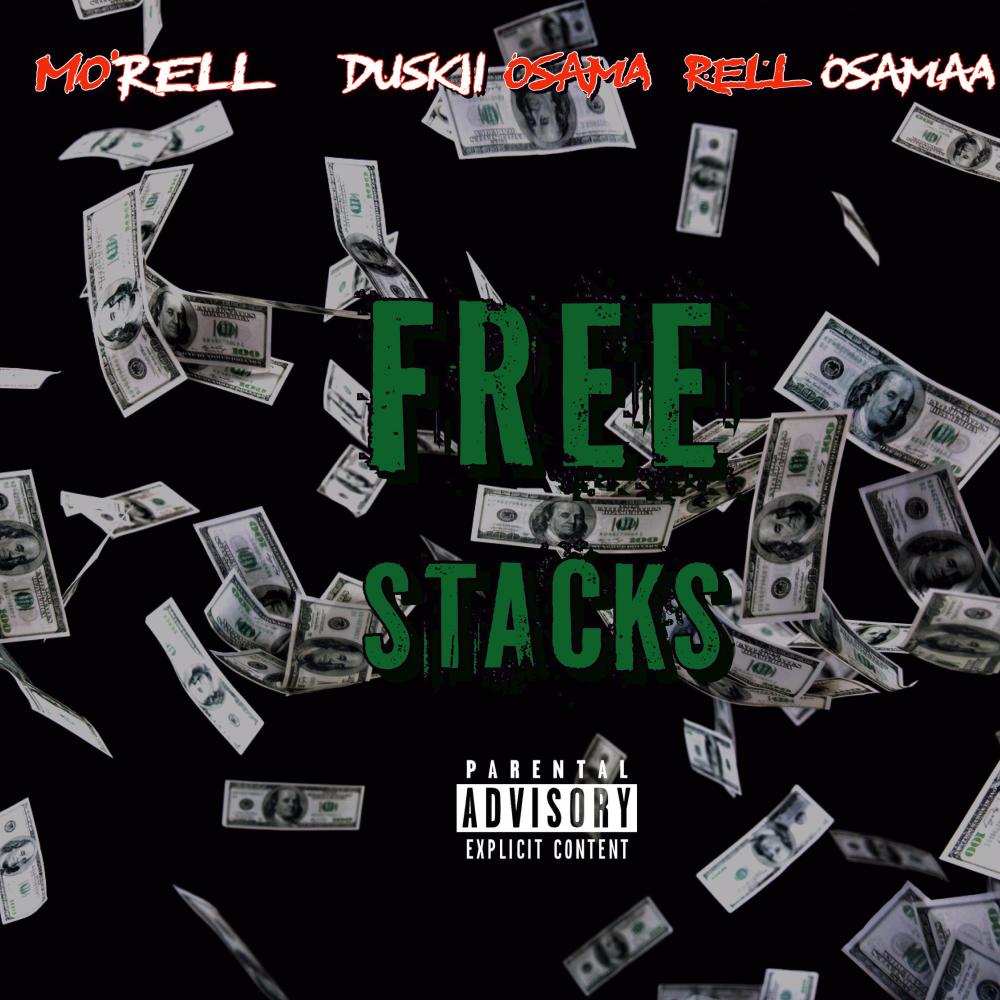 Free Stacks (feat. Duskiiosama & RellOsamaa) (Explicit)