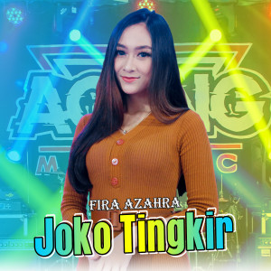 Dengarkan Joko Tingkir lagu dari Fira Azahra dengan lirik