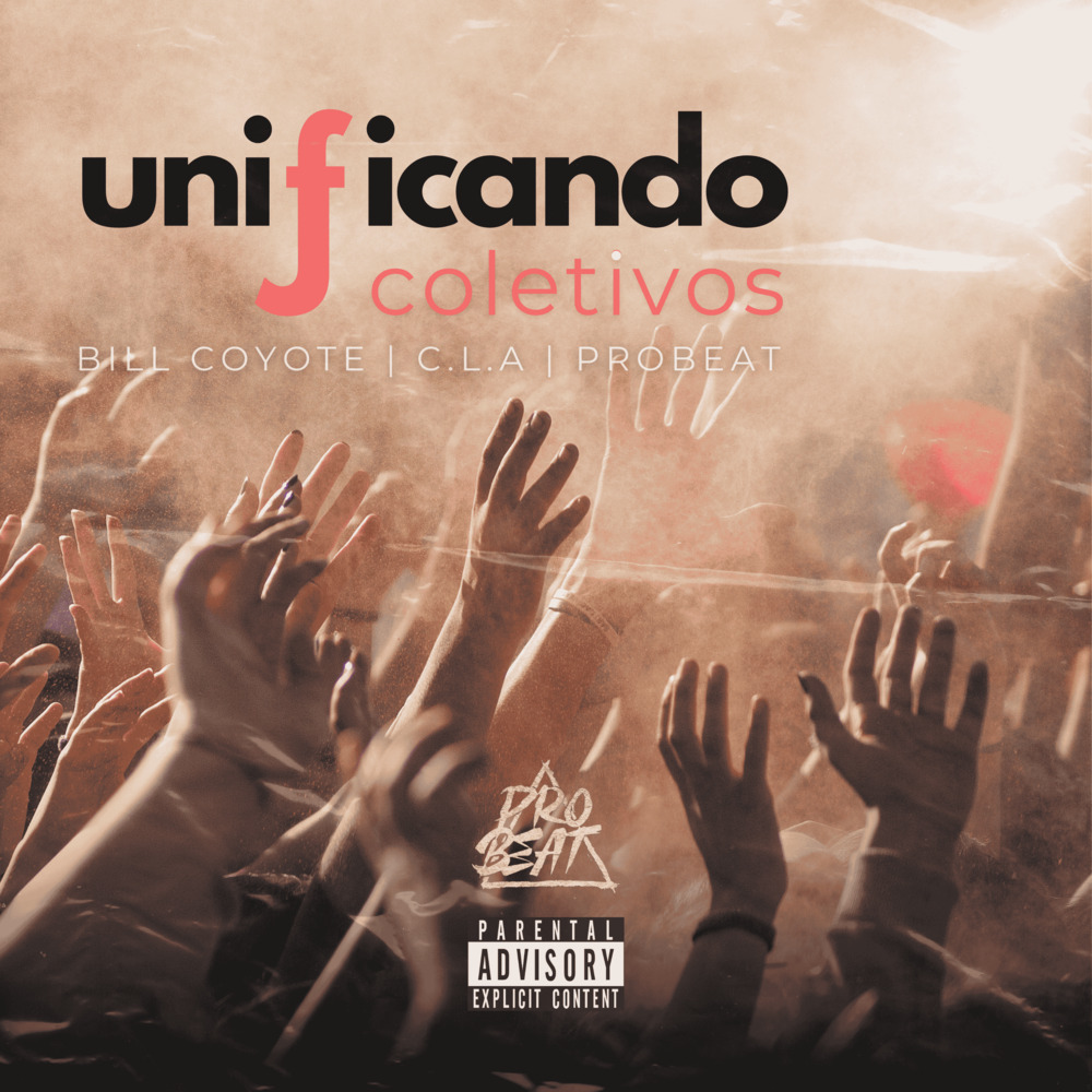 Coletivos - Unificando (Estúdio|Explicit)