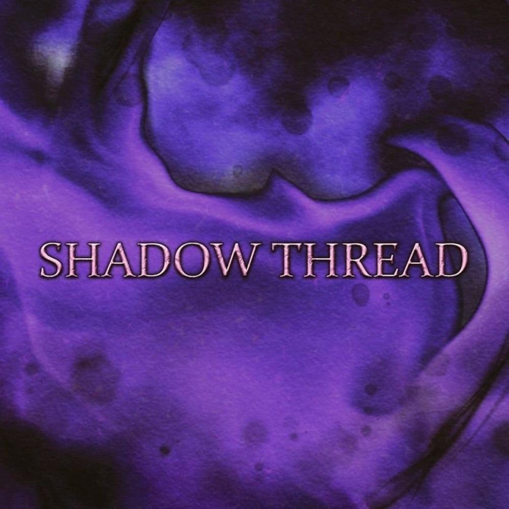 Shadow Thread (Explicit)