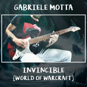 Dengarkan lagu Invincible (Arthas Theme From "World Of Warcraft") nyanyian Gabriele Motta dengan lirik