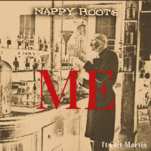 Me (Explicit) dari Nappy Roots