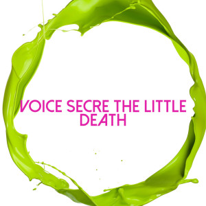 Listen to The Little Death song with lyrics from Uriel Lakost