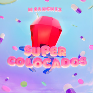 M.Sánchez的專輯Supercolocados