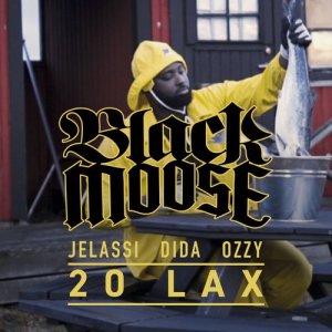 20 Lax (feat. Michel Dida, Jelassi, Ozzy) dari Dj Black Moose