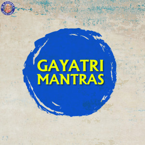 Dengarkan Gayatri Mantra - Gayatri Ma Mantra lagu dari Sanjeevani Bhelande dengan lirik