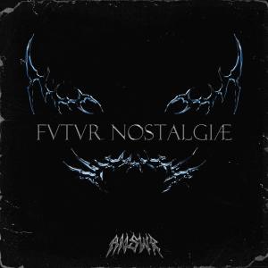 ดาวน์โหลดและฟังเพลง FVTVR NOSTALGIÆ พร้อมเนื้อเพลงจาก ANSWR