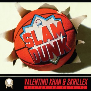 ดาวน์โหลดและฟังเพลง Slam Dunk (feat. Kstylis) พร้อมเนื้อเพลงจาก Valentino Kahn