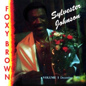 อัลบัม Foxy Brown b/w Tripping On Your Love ศิลปิน Syl Johnson
