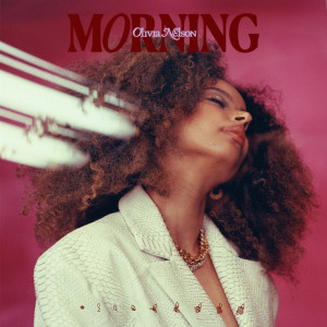 Olivia Nelson的專輯Morning (Explicit)