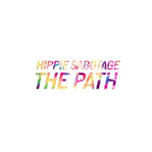 ดาวน์โหลดและฟังเพลง The Path พร้อมเนื้อเพลงจาก Hippie Sabotage