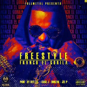 收聽Franco El Gorila的Freestyle (Explicit)歌詞歌曲