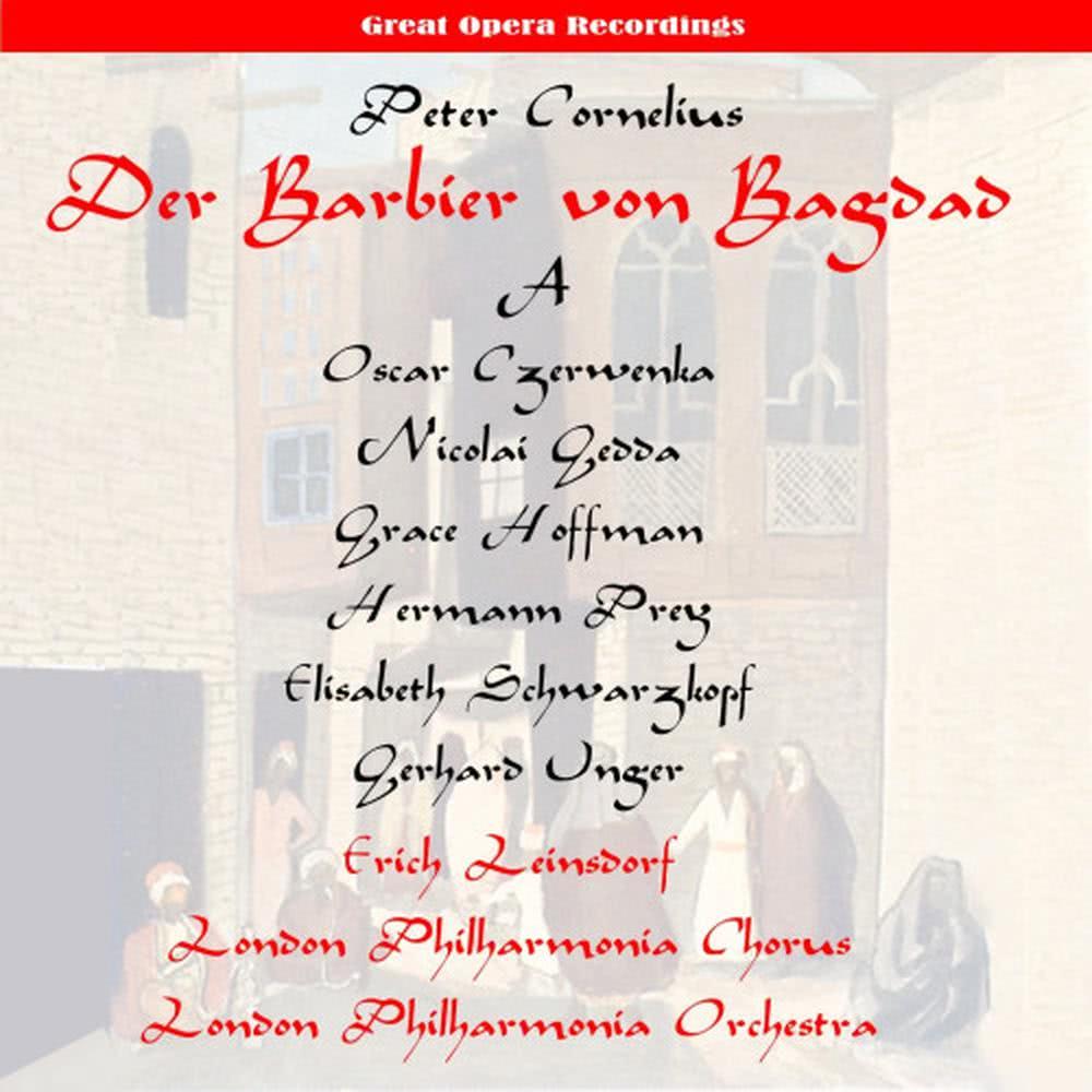 Der Barbier von Bagdad (The Barber of Baghdad): Act I, "So lasset uns eilen"