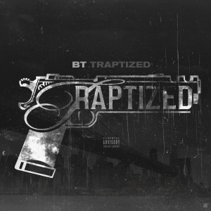 Album Traptized (Explicit) from BTTRAPTIZED