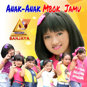 Anak Anak Mbok Jamu dari Various Artists