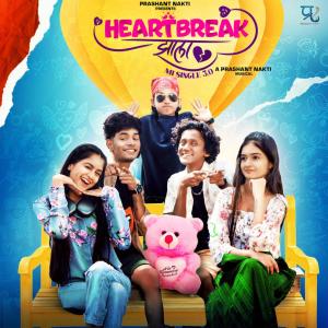 Heartbreak Jhala (Mi Single 3.0) dari Prashant Nakti