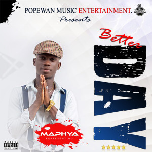 收聽Maphya的Better Day (Explicit)歌詞歌曲