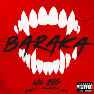 Lil Big的專輯Baraka (Explicit)