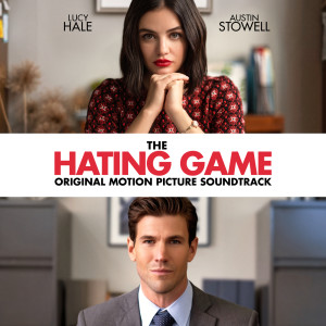 Various Artists的專輯The Hating Game (Original Motion Picture Soundtrack) (Explicit)