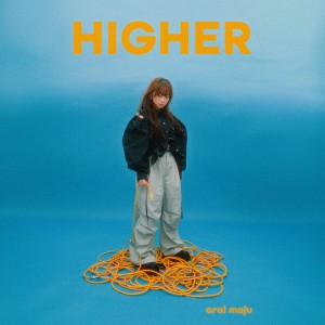 Listen to Higher song with lyrics from Maju Arai