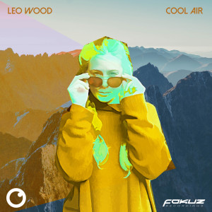 ดาวน์โหลดและฟังเพลง Cool Air พร้อมเนื้อเพลงจาก Leo Wood
