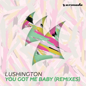 Lushington的專輯You Got Me Baby