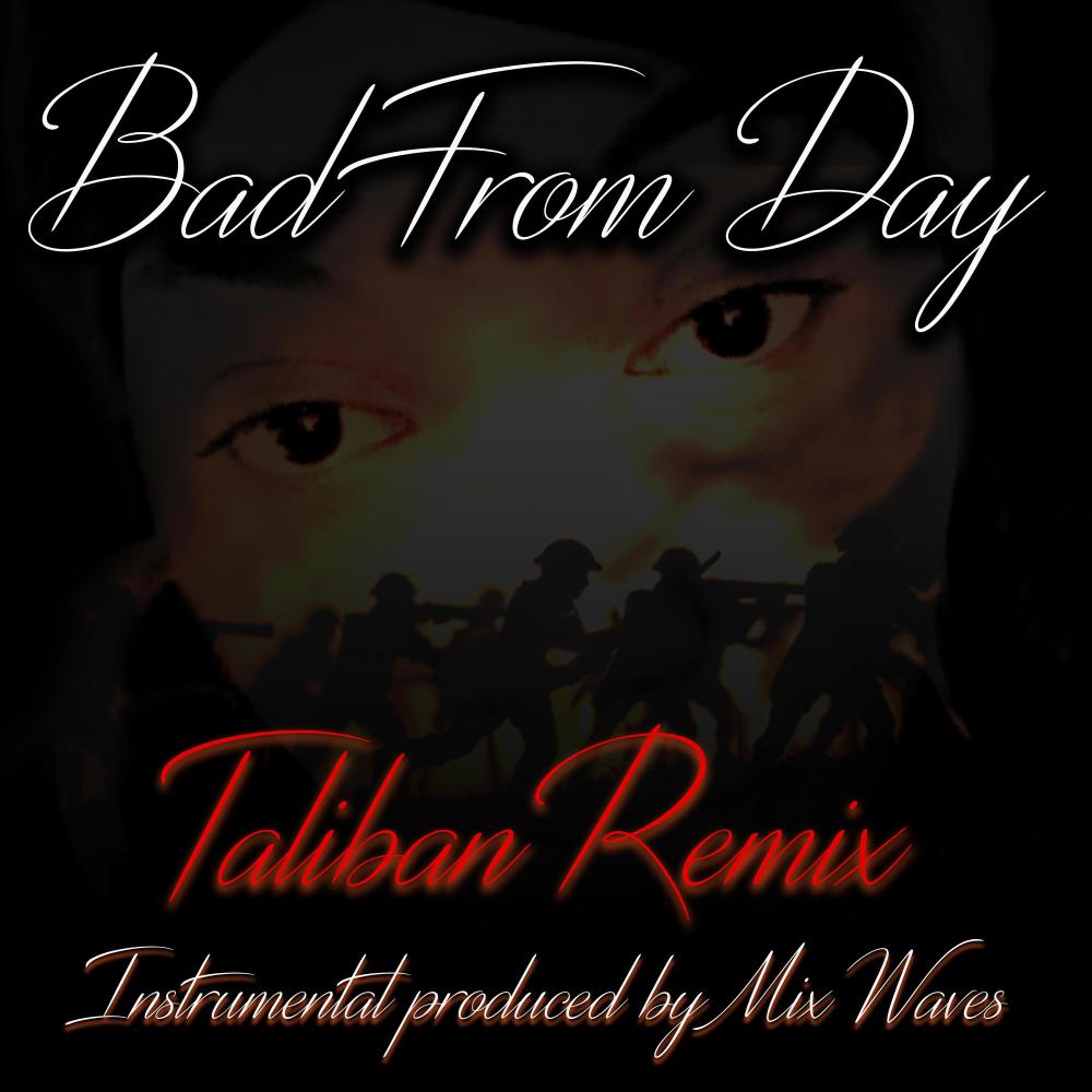 Bad From Day (feat. Mix Waves|Radio Edit)
