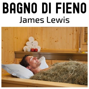 Album Bagno Di Fieno from James Lewis