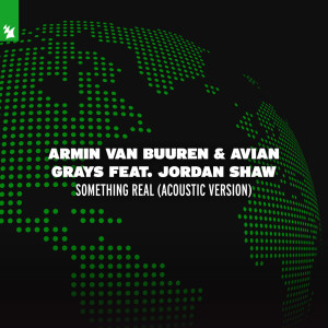 Listen to Something Real (Acoustic Version) song with lyrics from Armin Van Buuren