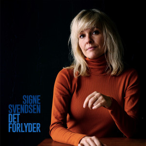 Album Det Forlyder oleh Signe Svendsen