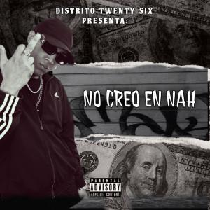 收聽erick kill的No creo en nah x Musicfresh (Explicit)歌詞歌曲