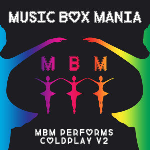收聽Music Box Mania的Hymn for the Weekend歌詞歌曲