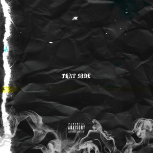 Listen to That Side (Explicit) song with lyrics from New Wave