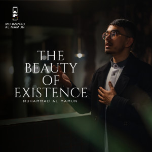 Album The Beauty of Existence from Muhammad Al Mamun