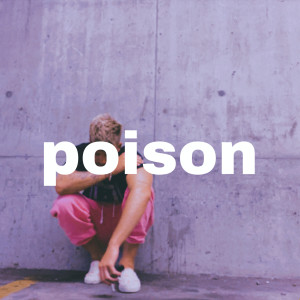 Album Poison from 22dreams